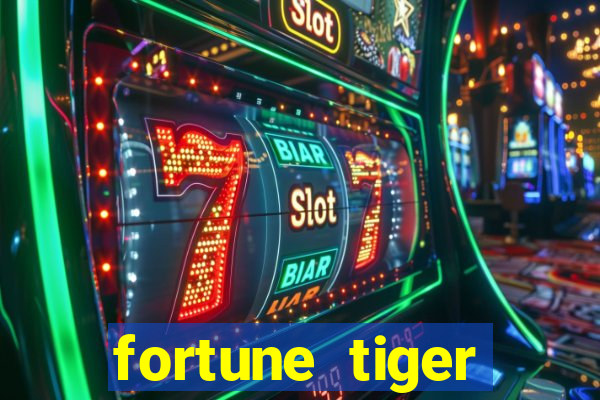 fortune tiger gratis teste